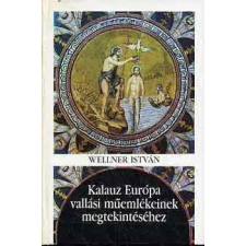 Medicina Könyvkiadó Kalauz Európa vallási műemlékeinek megtekintéséhez antikvárium - használt könyv