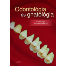 Medicina Könyvkiadó Odontológia és gnatológia - Radnai Márta antikvárium - használt könyv
