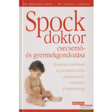 Medicina Könyvkiadó Spock doktor csecsemő- és gyermekgondozása gyermek- és ifjúsági könyv