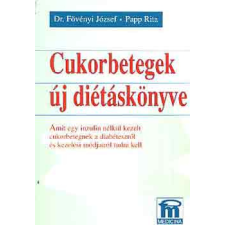 Medicina Könyvkiadó Zrt. Cukorbetegek új diétáskönyve antikvárium - használt könyv