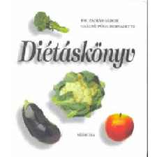 Medicina Könyvkiadó Zrt. Diétáskönyv antikvárium - használt könyv