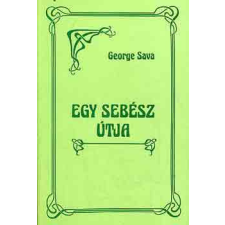 Medicina Könyvkiadó Zrt. Egy sebész útja antikvárium - használt könyv