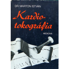 Medicina Könyvkiadó Zrt. Kardiotokográfia - Dr. Marton István antikvárium - használt könyv