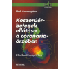 Medicina Koszorúérbetegek ellátása a coronariaőrzőben