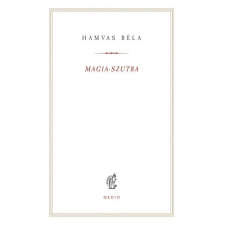 Medio Kiadó Magia-szutra (9789639240902) irodalom