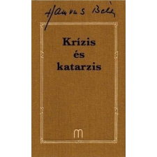 MEDIO KIADÓI KFT Krízis és katarzis - Hamvas Béla művei 31. társadalom- és humántudomány