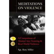  Meditations on Violence – Rory Miller idegen nyelvű könyv