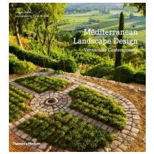  Mediterranean Landscape Design – Louisa Jones idegen nyelvű könyv