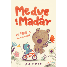 Medve és Madár - A piknik és más mesék gyermek- és ifjúsági könyv