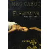 Meg Cabot Elhagyatva