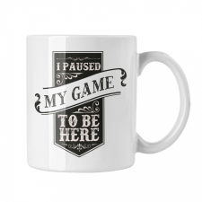  Megállítottam a játékot, hogy itt legyek - Fehér Bögre bögrék, csészék