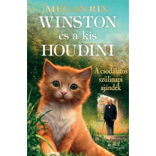 Megan Rix - Winston és a kis Houdini egyéb könyv