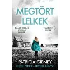Megtört lelkek - Lottie Parker 7. regény