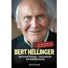  Mein Leben. Mein Werk. – Bert Hellinger,Hanne-Lore Heilmann idegen nyelvű könyv