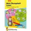  Mein Übungsheft Lesen - 1. Klasse: Vom Satz zum Text, A5-Heft – Mascha Greune