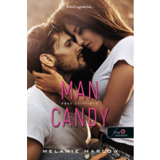 Melanie Harlow - Man Candy - Édes szívtipró (Szívtipró 1.) regény