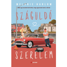 Melanie Harlow - Száguldó szerelem regény