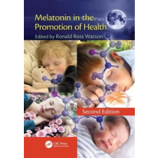  Melatonin in the Promotion of Health – Ronald Ross Watson idegen nyelvű könyv