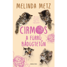Melinda Metz - Cirmos a forró bádogtetőn regény