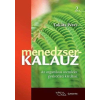  Menedzserkalauz 2. - Az organikus szemlélet gyakorlati kérdései