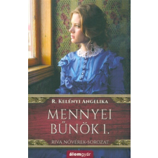  Mennyei bűnök - Riva nővérek-sorozat regény