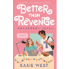 Menő Könyvek Better than revenge - Bosszúból jeles