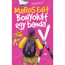 Menő Könyvek Bonyolult egy banda gyermek- és ifjúsági könyv