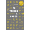 Menő Könyvek ÉN VAGYOK A NAPOD