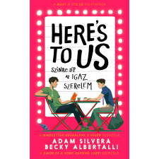 Menő Könyvek Here's to us - Színre lép az igaz szerelem regény