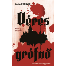 Menő Könyvek Lana Popovic - Véres grófnő regény