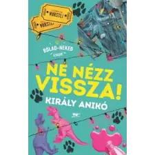 Menő Könyvek Ne nézz vissza! gyermekkönyvek