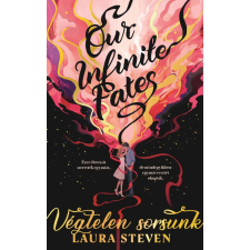 Menő Könyvek Our Infinite Fates - Végtelen sorsunk - Éldekorált kiadás gyermek- és ifjúsági könyv