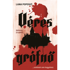 Menő Lana Popovic - Véres grófnő gyermek- és ifjúsági könyv