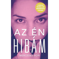 Mercedes Ron Az én hibám regény