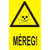  Méreg! - öntapadó, 160*240
