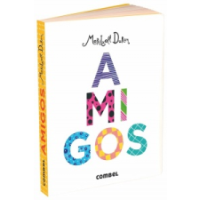  MERITXELL MARTINEZ DURAN - AMIGOS – MERITXELL MARTINEZ DURAN idegen nyelvű könyv