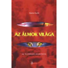 Mérték Kiadó Az álmok világa (Az álomfejtés kézikönyve) antikvárium - használt könyv