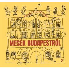  Mesék Budapestről egyéb könyv