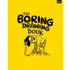 Messy Press The Boring Drawing Book | Erica Harrison