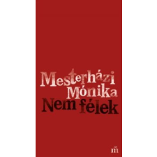 Mesterházi Mónika Nem félek irodalom