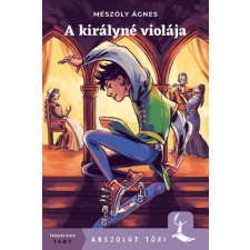 Mészöly Ágnes - A királyné violája egyéb könyv
