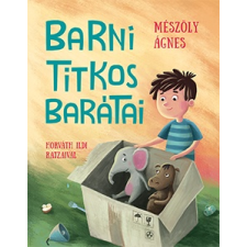 Mészöly Ágnes - Barni titkos barátai egyéb könyv