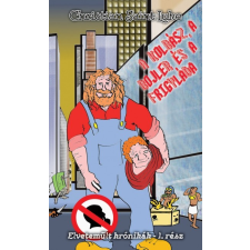 Metropolis Media A kolbász, a bojler és a frigyláda regény