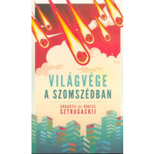 Metropolis Media Arkagyij és Borisz Sztrugackij-Világvége a szomszédban regény