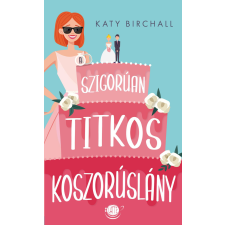 Metropolis Media (Galaktika) A szigorúan titkos koszorúslány irodalom