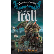 Metropolis Media (Galaktika) Az ellopott troll regény
