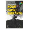 Metropolis Media (Galaktika) Noah papírsárkánya