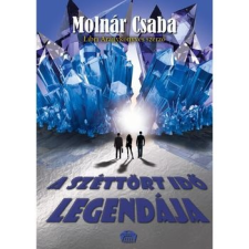 Metropolis Media Group Kft. A széttört idő legendája szépirodalom