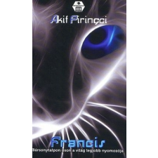 Metropolis Media Group Kft. Francis - Bársolytalpon oson a világ legjobb nyomozója regény