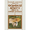 Mezőgazda. Gombászkönyv